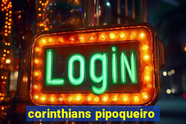 corinthians pipoqueiro